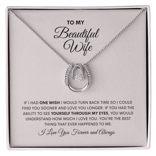 To My Beautiful Wife Lucky in Love Necklace